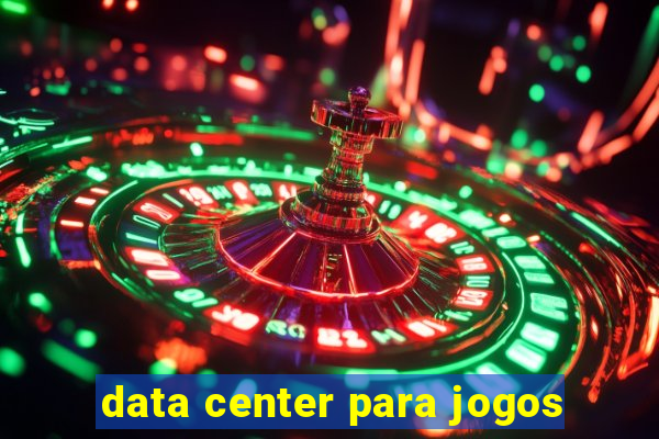 data center para jogos